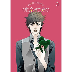 Download sách Yêu Nhau Như Chó Với Mèo (Tập 3)